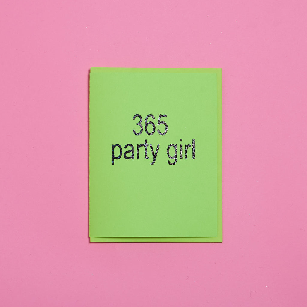365 Party Girl Blank Greeting Card with Envelope