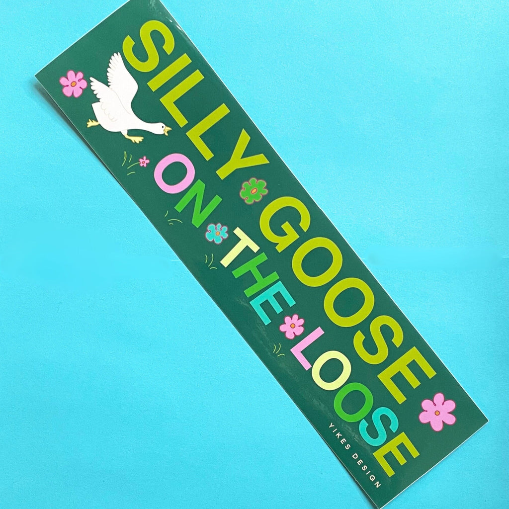 Silly Goose On The Loose Bumper Sticker/Magnet